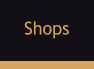 Shops